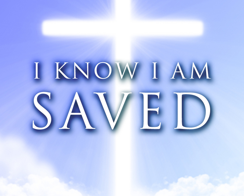 i-know-i-am-saved