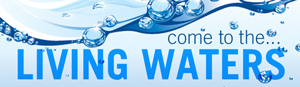 Living Waters Conference Blog